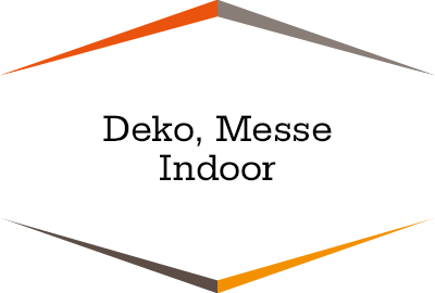 Deko, Messe Indoor